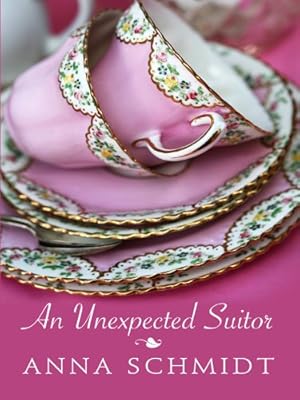An Unexpected Suitor (Thorndike Christian Historical Fiction)
