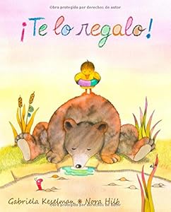 &iexcl;Te lo regalo! by Gabriela Keselman  ,