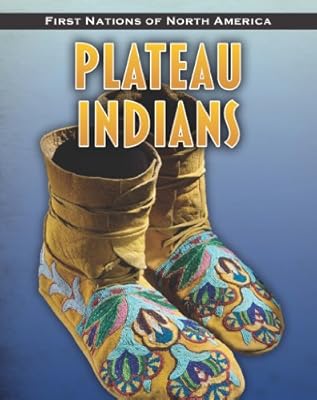 Plateau Indians (First Nations of North America)
