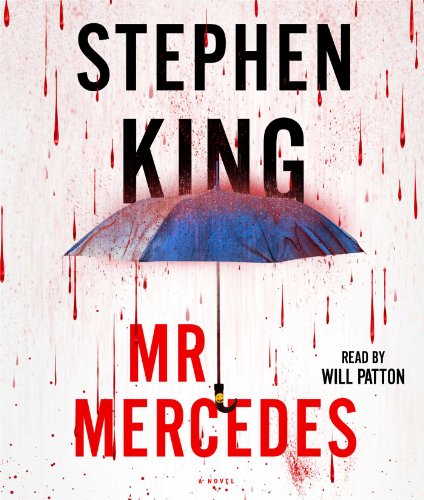 Mr. Mercedes: A Novel by Stephen King