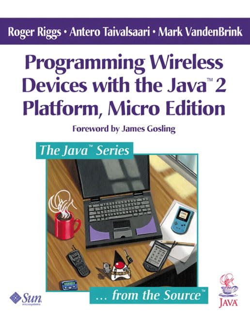 Programming Wireless Devices with the Java(TM) 2 Platform (Micro Edition) by Roger Riggs