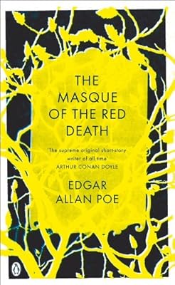 The Masque of the Red Death: And Other Stories (Penguin Gothic Classics)