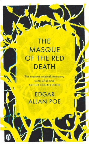 The Masque of the Red Death: And Other Stories (Penguin Gothic Classics) by Edgar Allan Poe