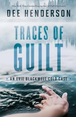 Traces of Guilt by Dee Henderson