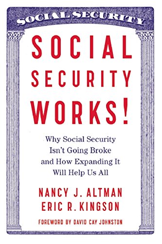 Social Security Works!: Why Social Security Isnt Going Broke and How Expanding It Will Help Us All by Nancy Altman 
			
			
		
		
		
       	 
       		
       			,