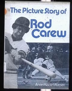 The Picture Story of Rod Carew /by Anne Marie Mueser. by Anne Marie Mueser