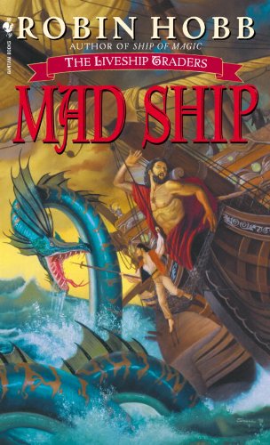 Mad Ship: The Liveship Traders (Liveship Traders Trilogy Book 2) by Robin Hobb