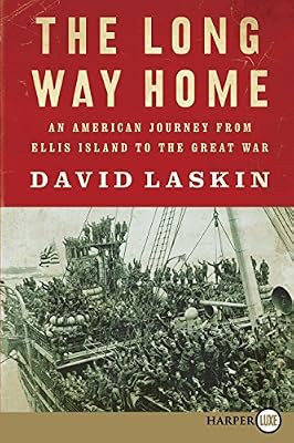 The Long Way Home LP: An American Journey from Ellis Island to the Great War