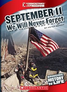 September 11, 2001: We Will Never Forget