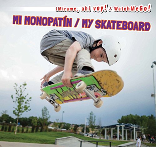 Mi monopatin / My Skateboard by Victor Blaine