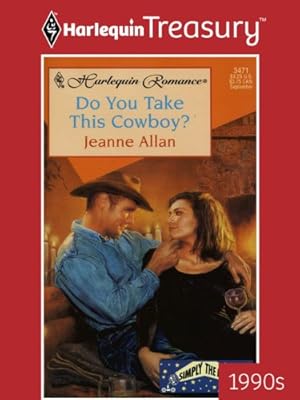 DO YOU TAKE THIS COWBOY? (Simply the Best Book 9)