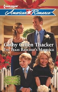 The Texas Rancher's Marriage (Legends of Laramie County Book 3)