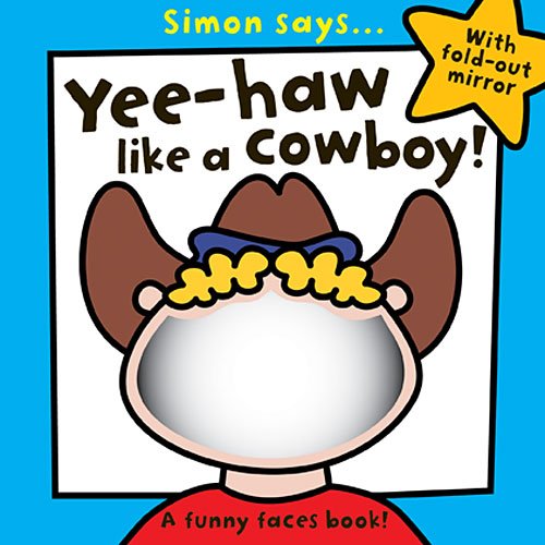 Simon Says Yee-Haw Like a Cowboy