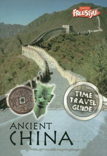 Ancient China (Time Travel Guides) by Jane Shuter
