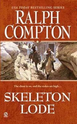 Ralph Compton Skeleton Lode (Ralph Compton Western Series)