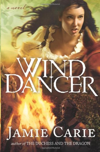 Wind Dancer by Jamie Carie