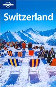 Lonely Planet Switzerland (Country Guide)