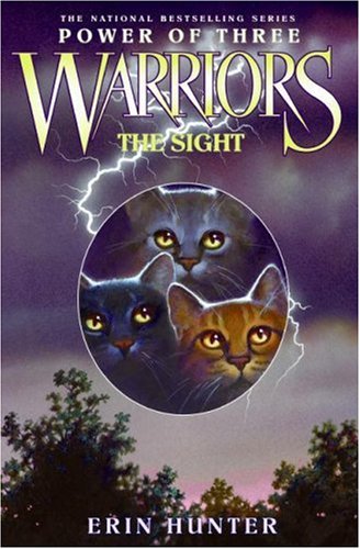 Warriors: Power of Three #1: The Sight by Erin Hunter