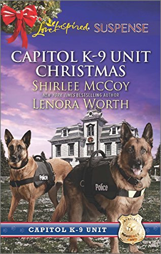Capitol K-9 Unit Christmas: Protecting Virginia\Guarding Abigail by Shirlee McCoy