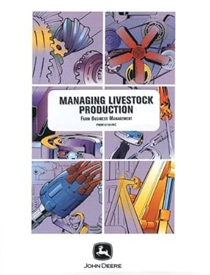 Managing Livestock Production (Farm Business Management (Textbooks))