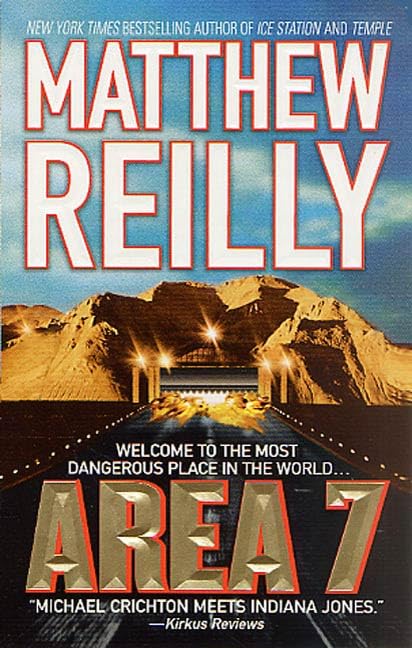 Area 7: A Shane Schofield Thriller by Matthew Reilly