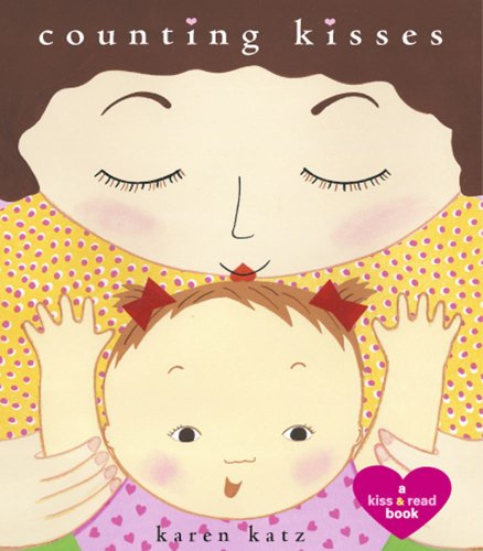Counting Kisses: Lap Edition by Karen Katz