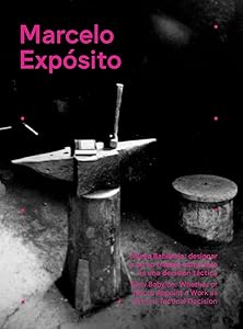 Marcelo Expósito: New Babylon: Whether or Not to Appoint a Work as Art Is a Tactical Decision by Ana Xanic López