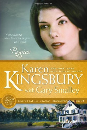 Rejoice by Karen Kingsbury