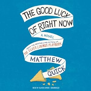 The Good Luck of Right Now