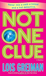 Not One Clue: A Mystery