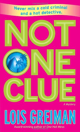 Not One Clue: A Mystery by Lois Greiman