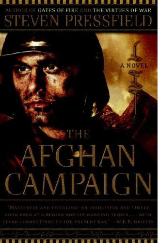 The Afghan Campaign: A novel by Steven Pressfield