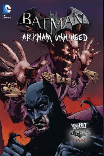 Batman: Arkham Unhinged Vol. 3 by Derek Fridolfs