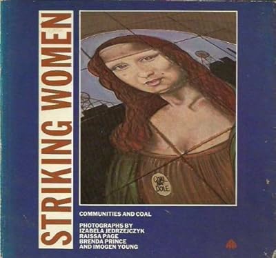 Striking Women: Communities & Coal