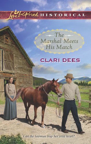 The Marshal Meets His Match (Love Inspired Historical) by Rhonda Gibson