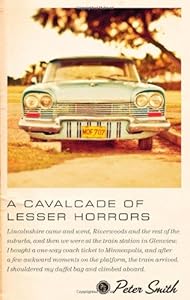 A Cavalcade of Lesser Horrors by Peter Smith
