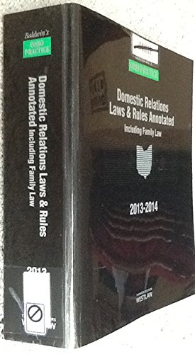 Baldwin's Domestic Relations Laws and Rules Annotated, Including Family Law, 2013-2014 ed. by Banks-Baldwin