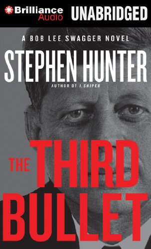 The Third Bullet by Stephen Hunter
