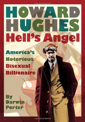 Howard Hughes: Hell's Angel by Darwin Porter