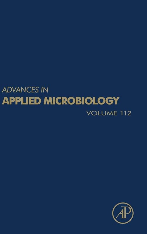 Advances in Applied Microbiology (Volume 112) by Geoffrey M. Gadd