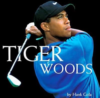 Tiger Woods by Hank Gola (1998-09-06)