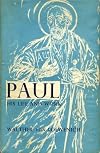Paul: His Life and Work