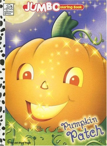 Pumpkin Patch (Jumbo Coloring Book) by Dalmatian Press