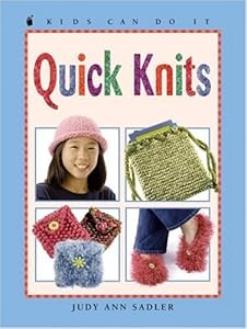 Quick Knits (Kids Can Do It)