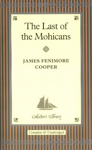 The Last of the Mohicans by James Cooper