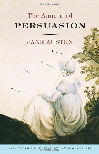 The Annotated Persuasion by Jane Austen