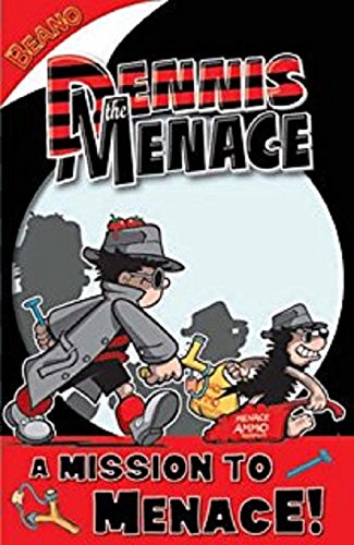 Dennis the Menace: The Menace Machine! (Beano Books): The Menace Machine! (Dennis the Menace) by Rachel Elliot