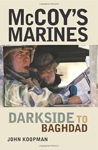 McCoy's Marines: Darkside to Baghdad by John Koopman