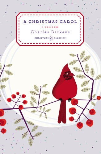 A Christmas Carol (Penguin Christmas Classics) by Charles Dickens