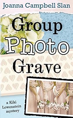Group, Photo, Grave: A Kiki Lowenstein Mystery